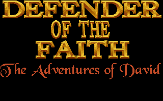 Title screen of Defender of the Faith: The Adventures of David