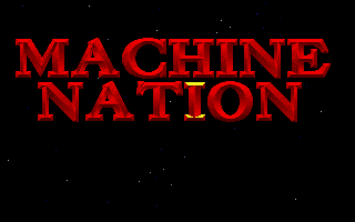 Title screen of Machine Nation