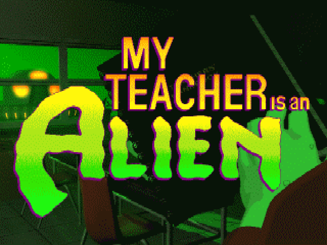 Title screen of Bruce Coville's My Teacher Is an Alien