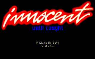 Title screen of Innocent Until Caught