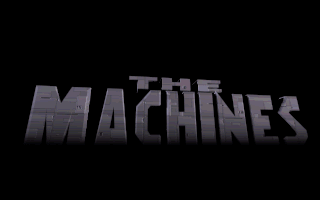 Title screen of The Machines