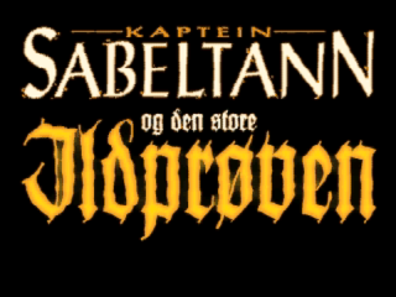 Title screen of Kaptein Sabeltann og den store ildprøven