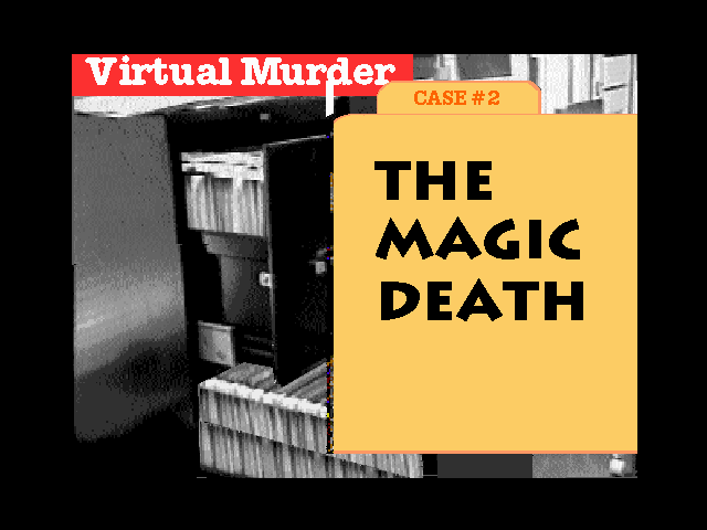 Title screen of The Magic Death: Virtual Murder 2