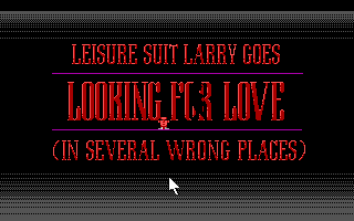 Title screen of Leisure Suit Larry Goes Looking for Love (in Several Wrong Places)