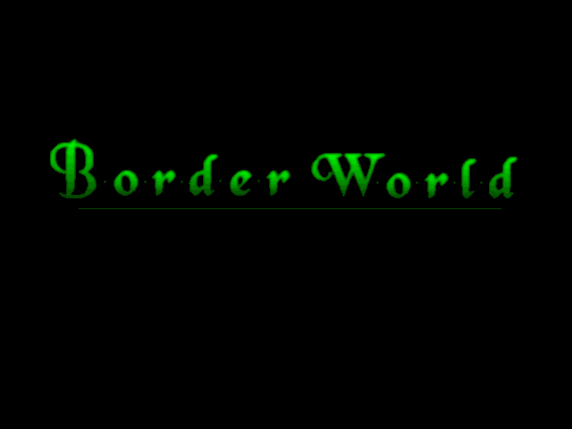 Title screen of Borderworld Part I: The Arrival