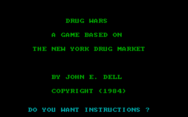 Title screen of Drug Wars: A Game Based on the New York Drug Market