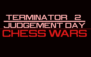 Title screen of Terminator 2: Judgment Day - Chess Wars
