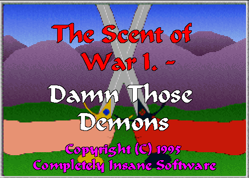 Title screen of The Scent of War I. - Damn Those Demons