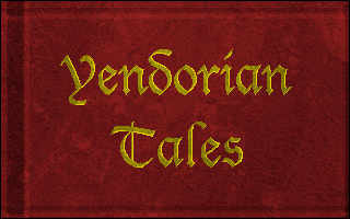 Title screen of Yendorian Tales: The Tyrants of Thaine