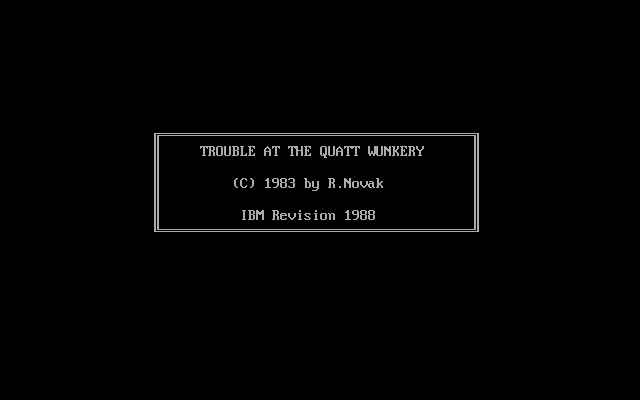 Title screen of Trouble at the Quatt Wunkery