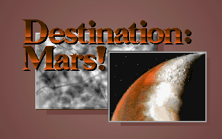 Title screen of Destination: Mars!
