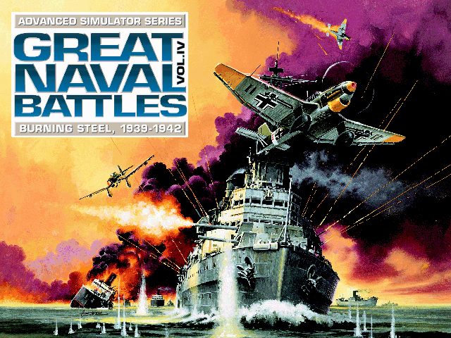 Title screen of Great Naval Battles Vol. IV: Burning Steel, 1939-1942