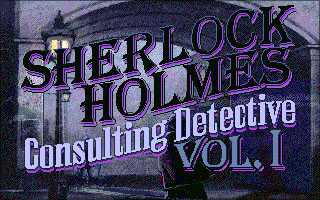 Title screen of Sherlock Holmes: Consulting Detective Volume I