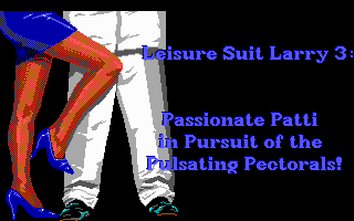 Title screen of Leisure Suit Larry 3: Passionate Patti in Pursuit of the Pulsating Pectorals