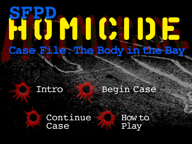 Title screen of SFPD Homicide / Case File: The Body in the Bay