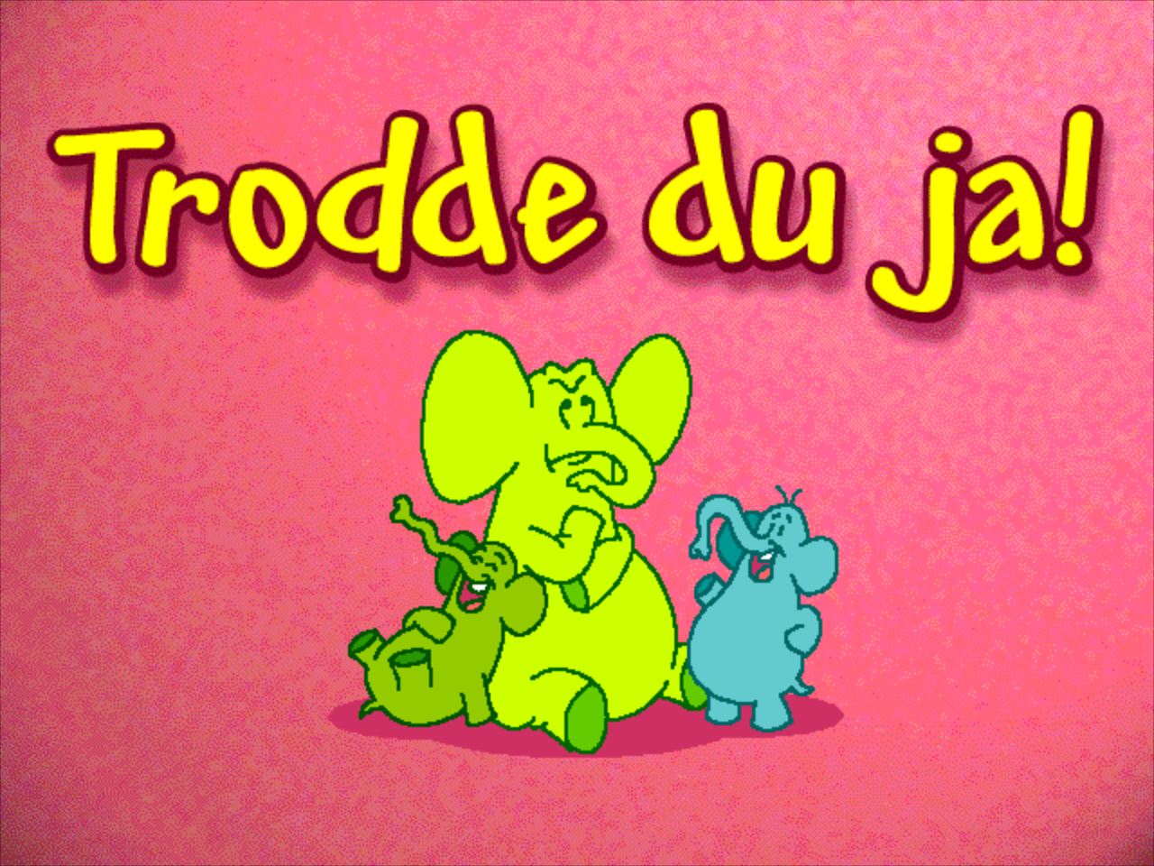 Title screen of Trodde du ja!