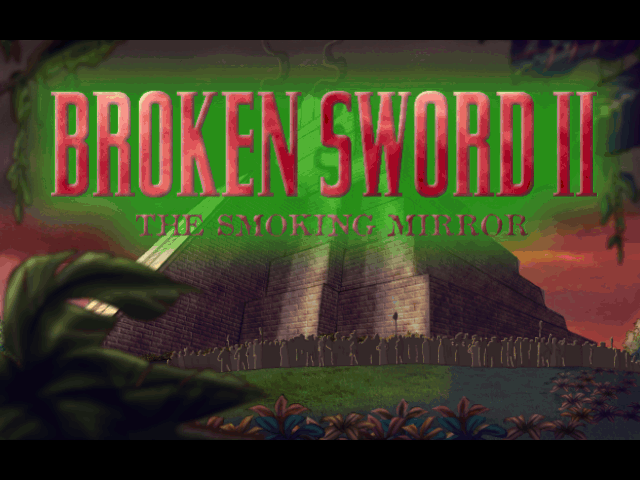 Title screen of Broken Sword: The Smoking Mirror (1997)