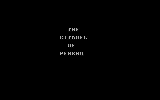 Title screen of The Citadel of Pershu