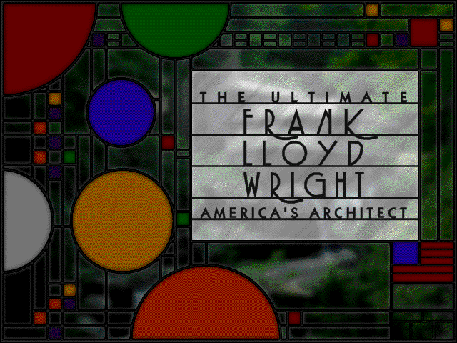 Title screen of The Ultimate Frank Lloyd Wright: America's Architect