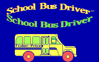 Title screen of Fisher-Price: School Bus Driver