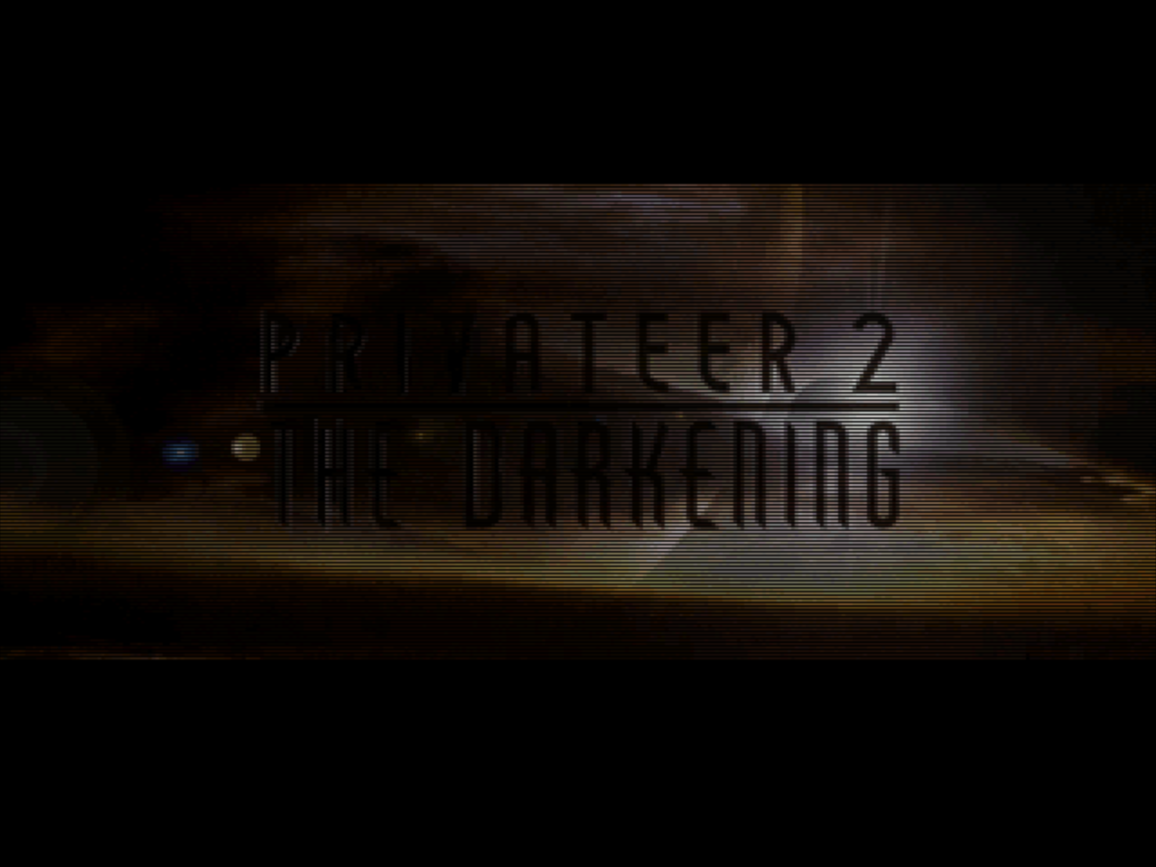 Title screen of Privateer 2: The Darkening