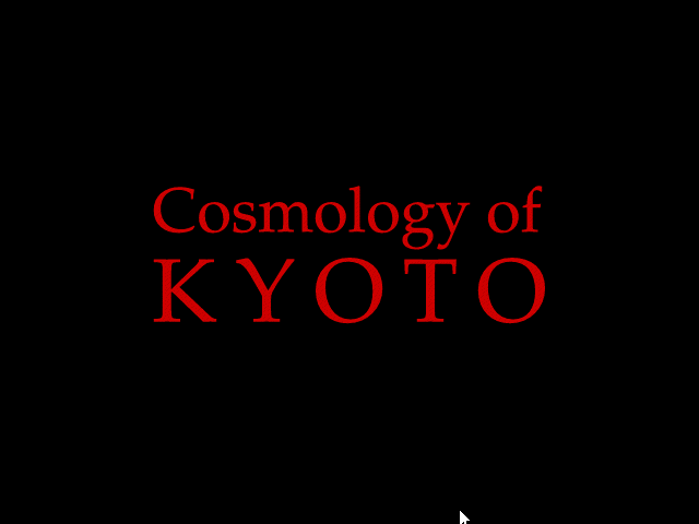 Title screen of Cosmology of Kyoto