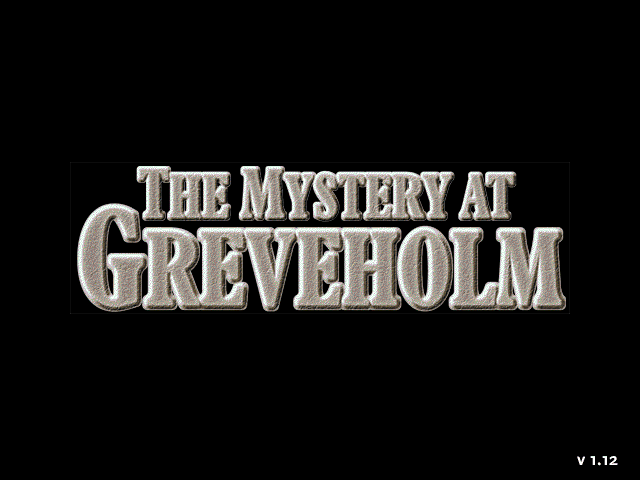 Title screen of The Mystery at Greveholm