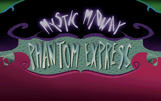 Title screen of Mystic Midway: Phantom Express